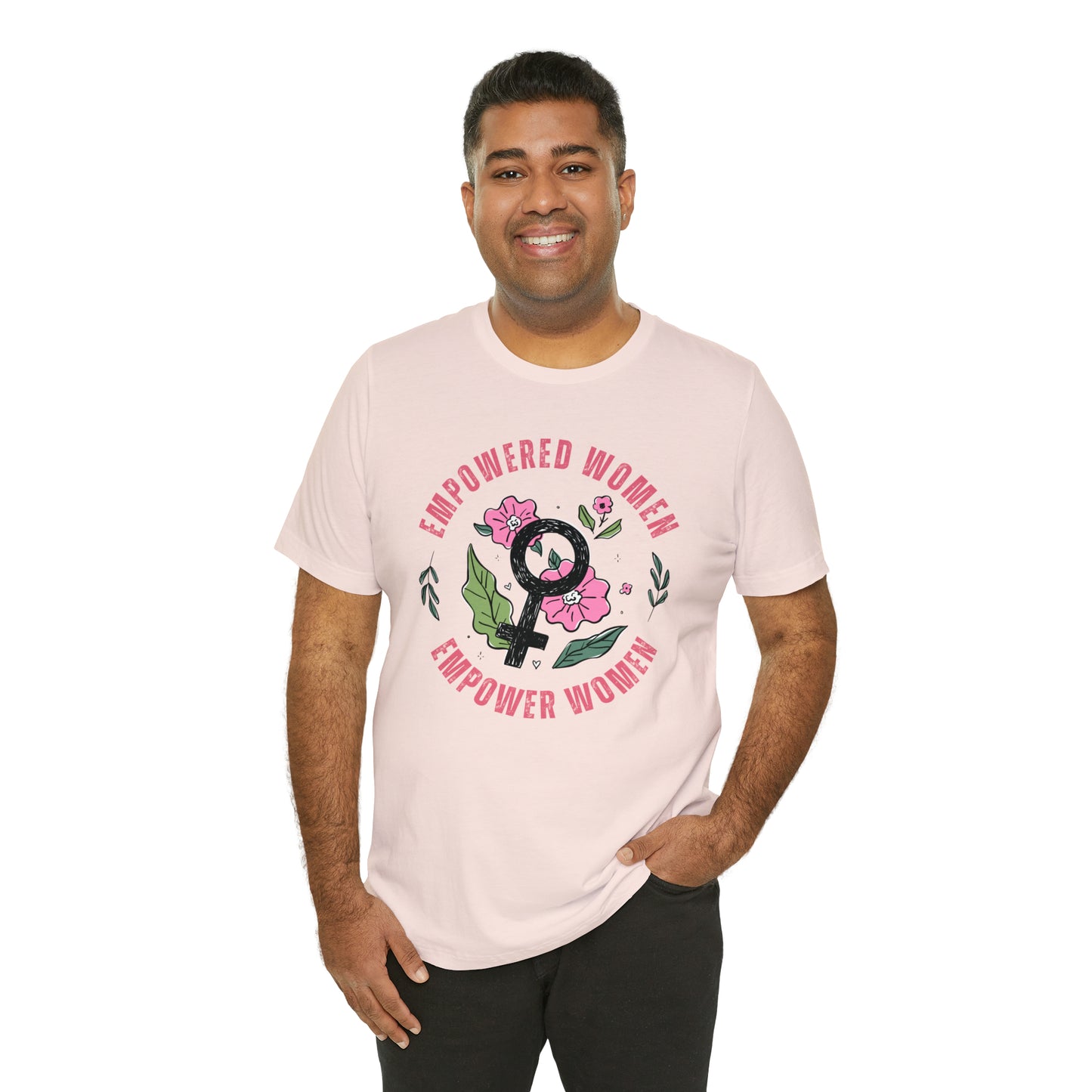 Empowered Women Empower Women Shirt