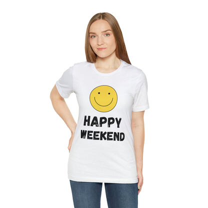 Happy Weekend Smiley Face Shirt