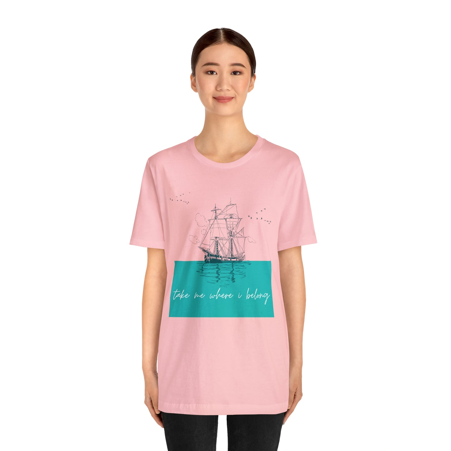 Take Me Where I Belong Cursive Ship Shirt