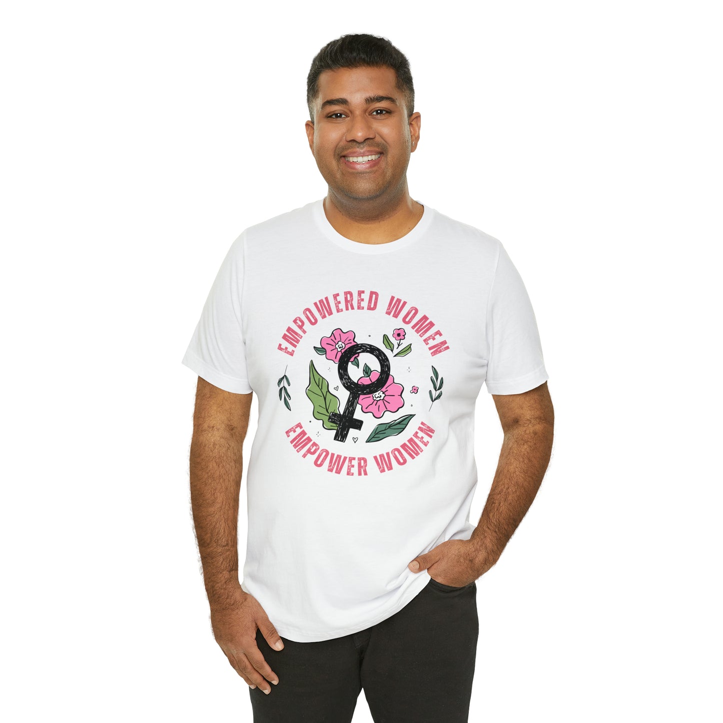 Empowered Women Empower Women Shirt