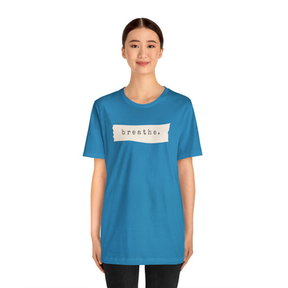 Breathe Note Motivational Shirt