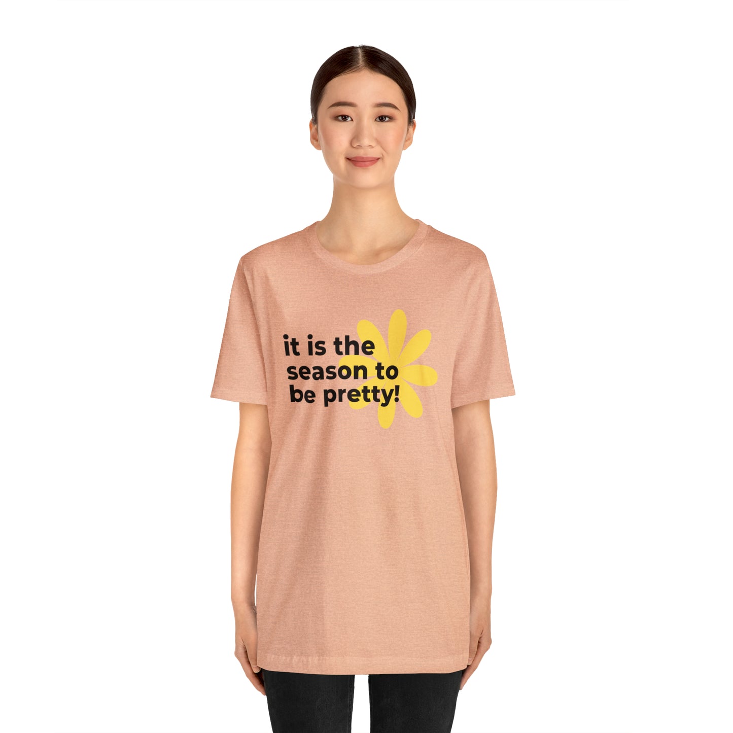 It Is The Season To Be Pretty Shirt