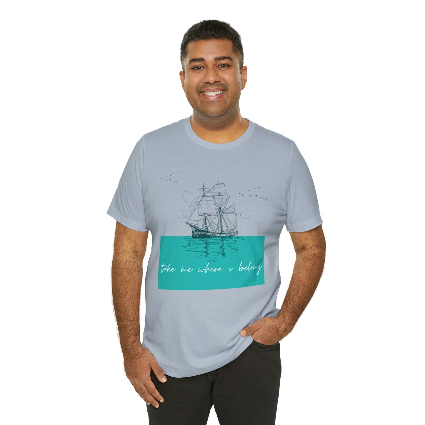 Take Me Where I Belong Cursive Ship Shirt