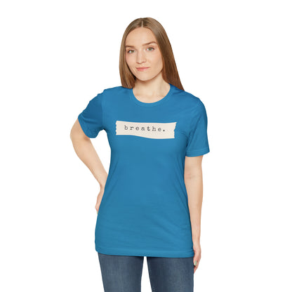 Breathe Note Motivational Shirt