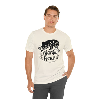 Mama Bear: Protected By Jesus Shirt