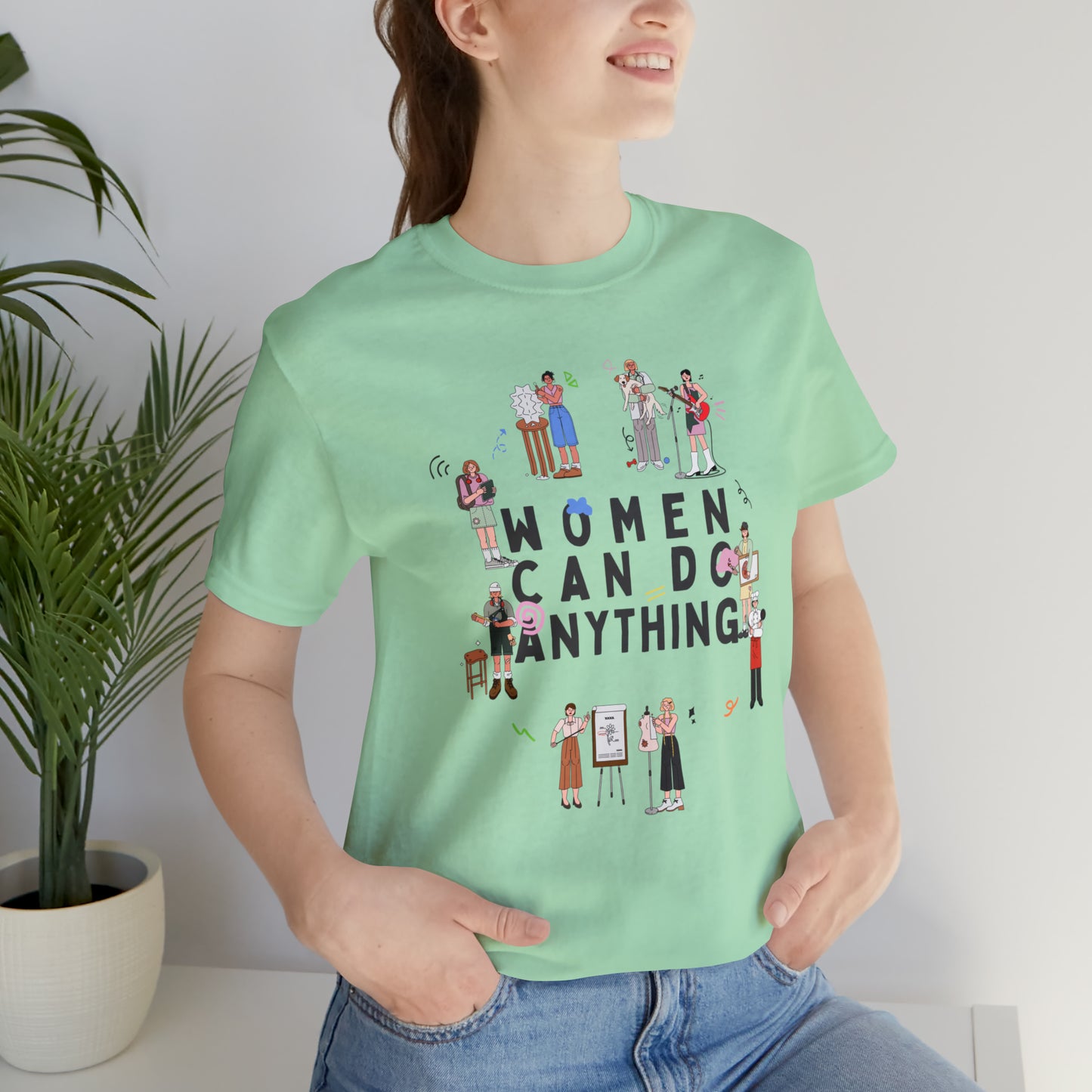 Women Can Do Anything Shirt