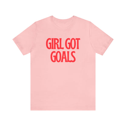 Girl Got Goals Shirt