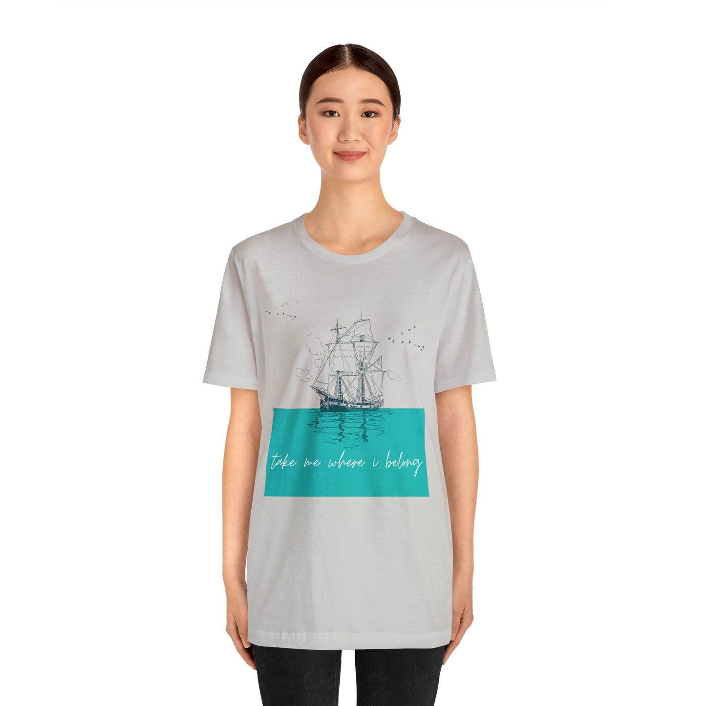 Take Me Where I Belong Cursive Ship Shirt