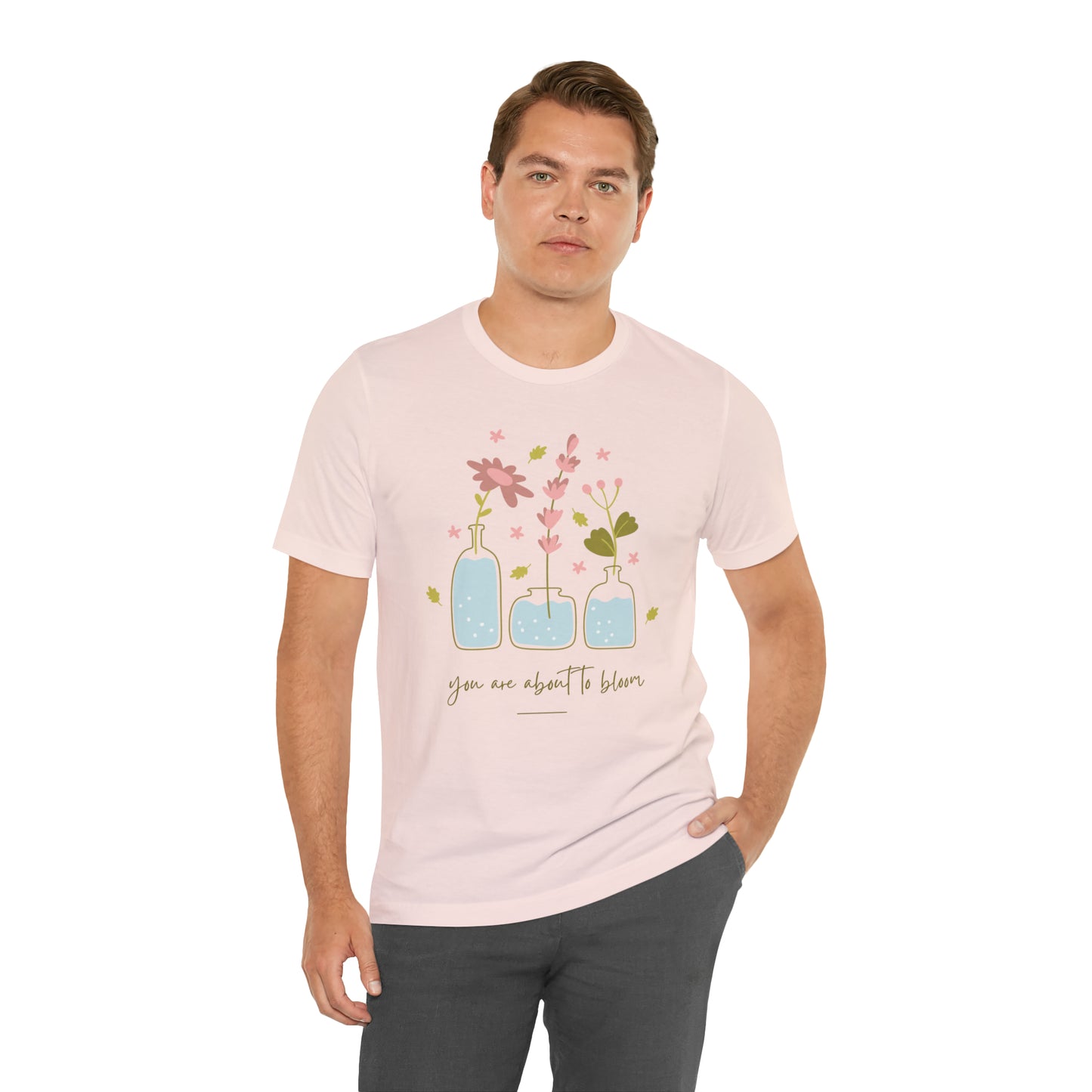 You Are About To Bloom Shirt