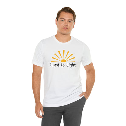 Lord is Light Shirt