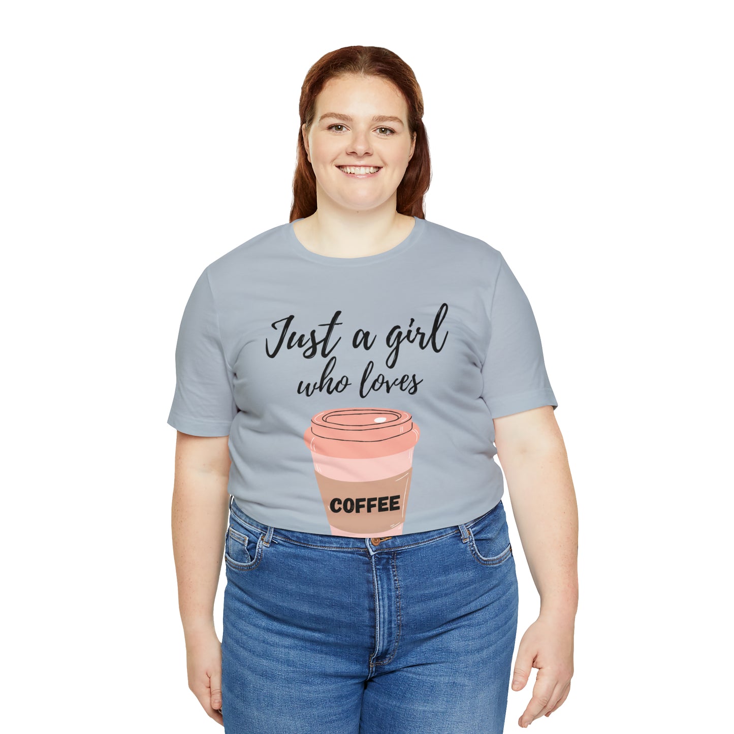 Just A Girl Who Loves Coffee Shirt