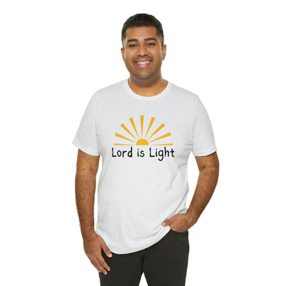 Lord is Light Shirt