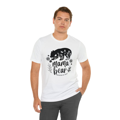 Mama Bear: Protected By Jesus Shirt