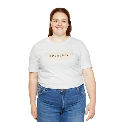 Breathe Note Motivational Shirt