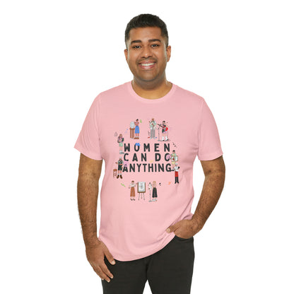 Women Can Do Anything Shirt