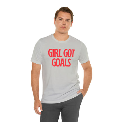 Girl Got Goals Shirt