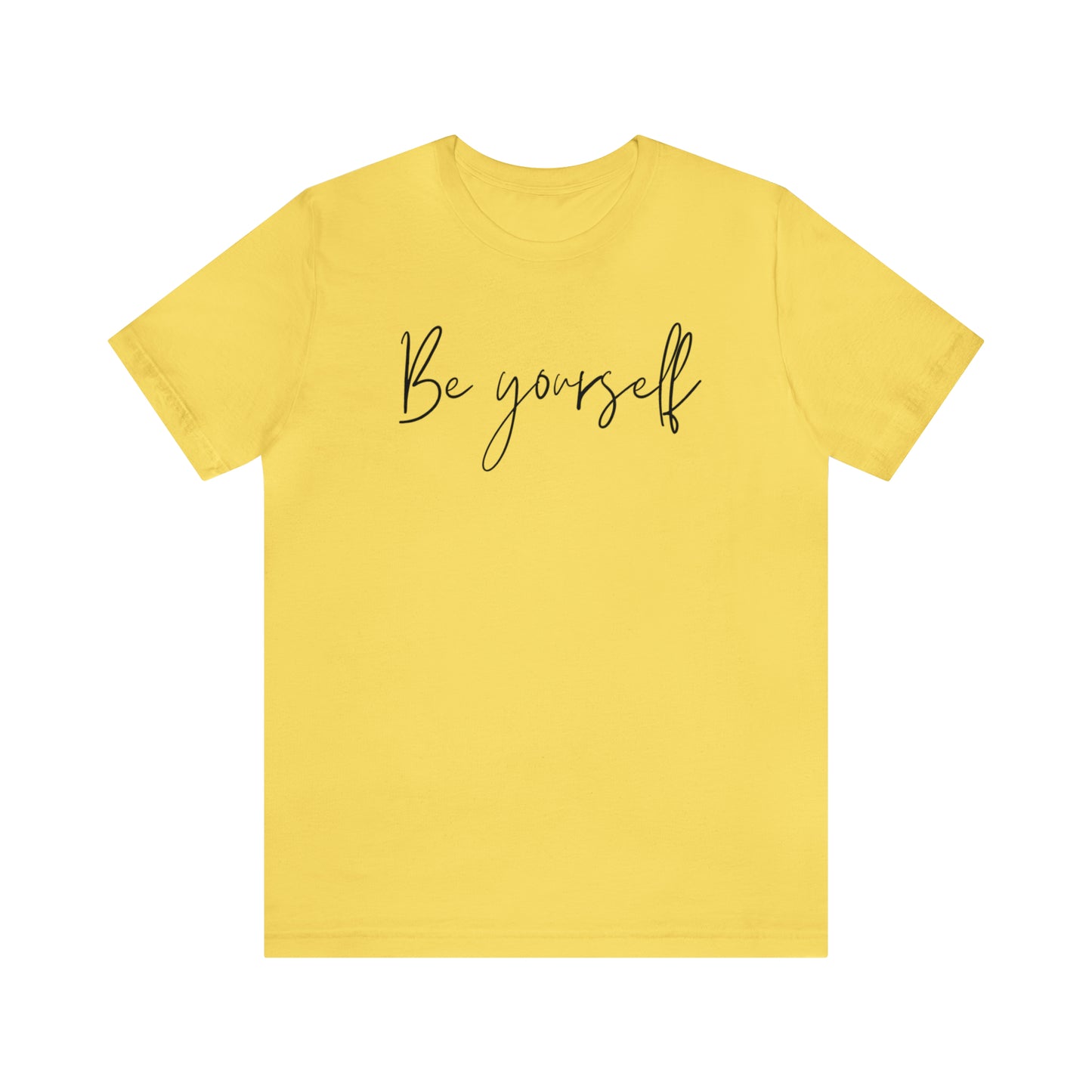 Be Yourself Cursive Shirt