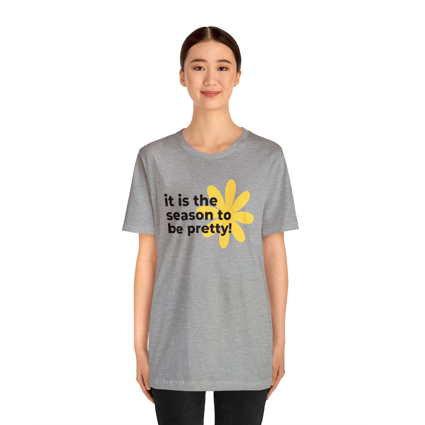 It Is The Season To Be Pretty Shirt