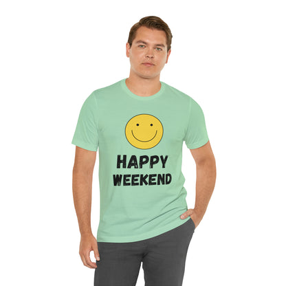 Happy Weekend Smiley Face Shirt