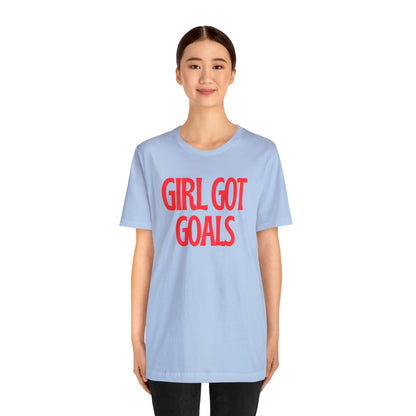 Girl Got Goals Shirt