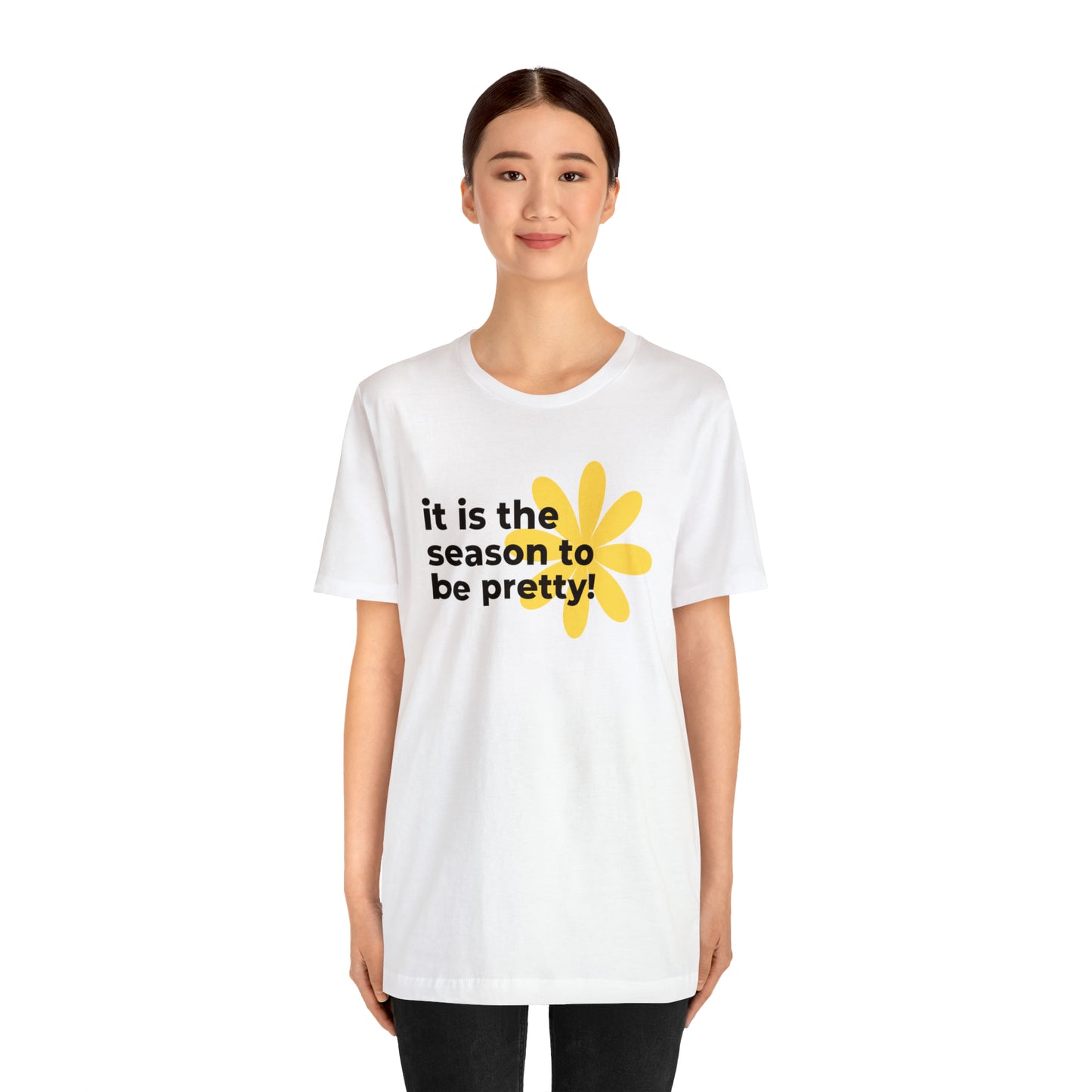 It Is The Season To Be Pretty Shirt