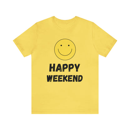 Happy Weekend Smiley Face Shirt