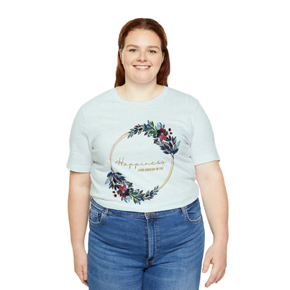 Happiness Looks Gorgeous On You Cursive Shirt