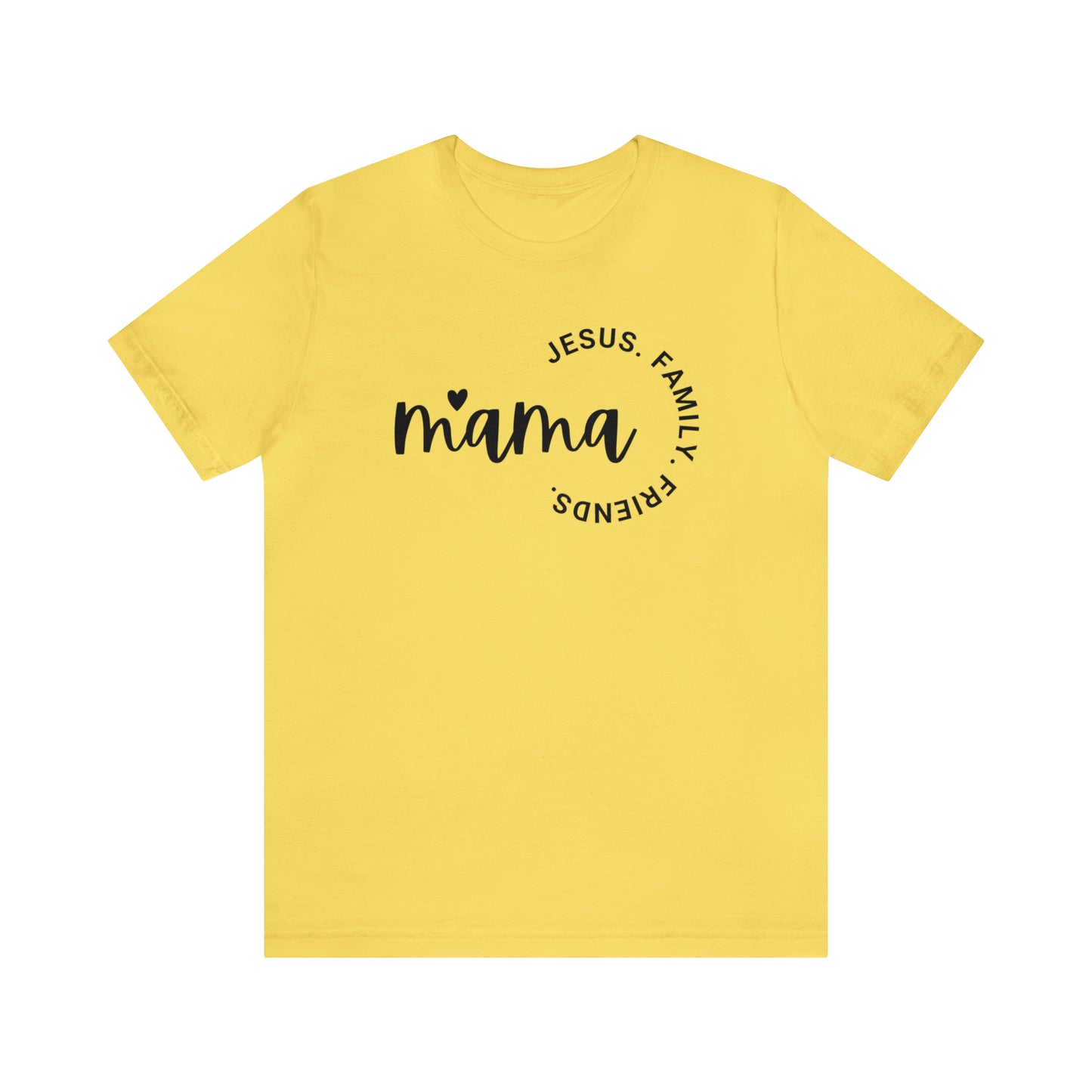 Mama: Jesus, Family, Friends Shirt