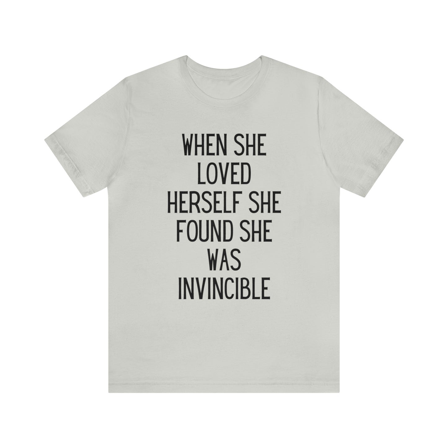 When She Loved Herself She Found She Was Invincible