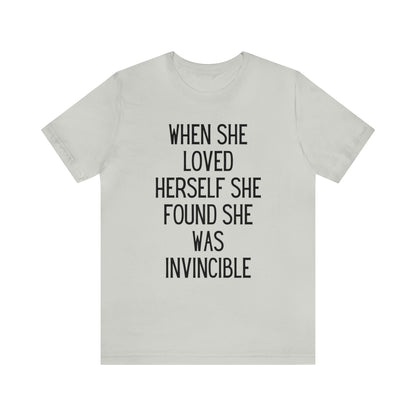 When She Loved Herself She Found She Was Invincible