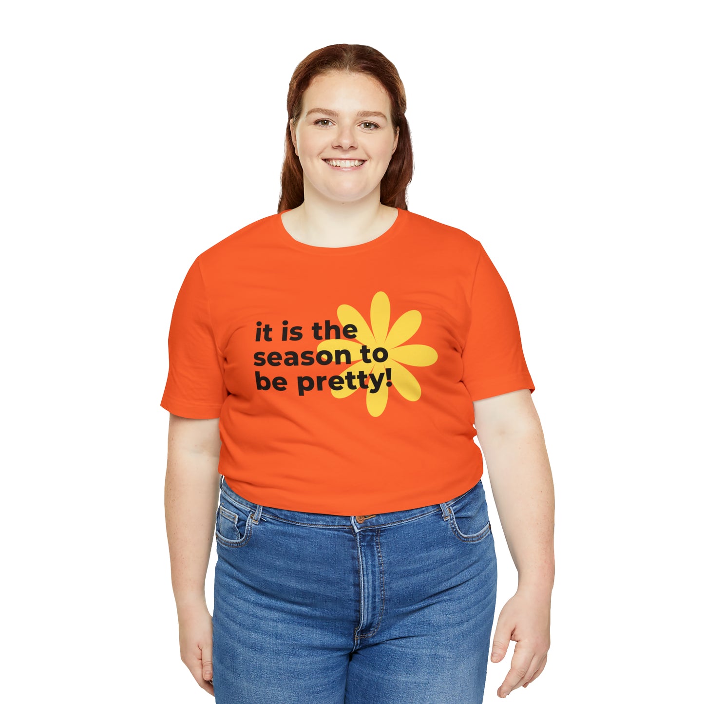 It Is The Season To Be Pretty Shirt