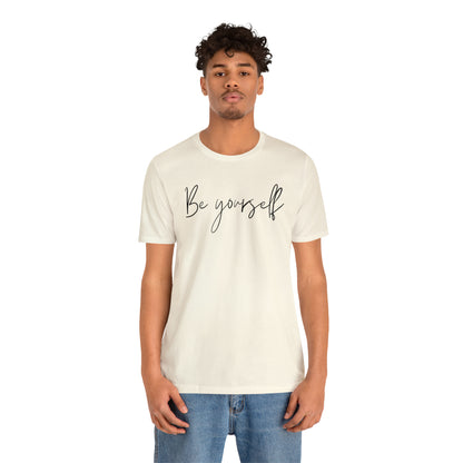 Be Yourself Cursive Shirt