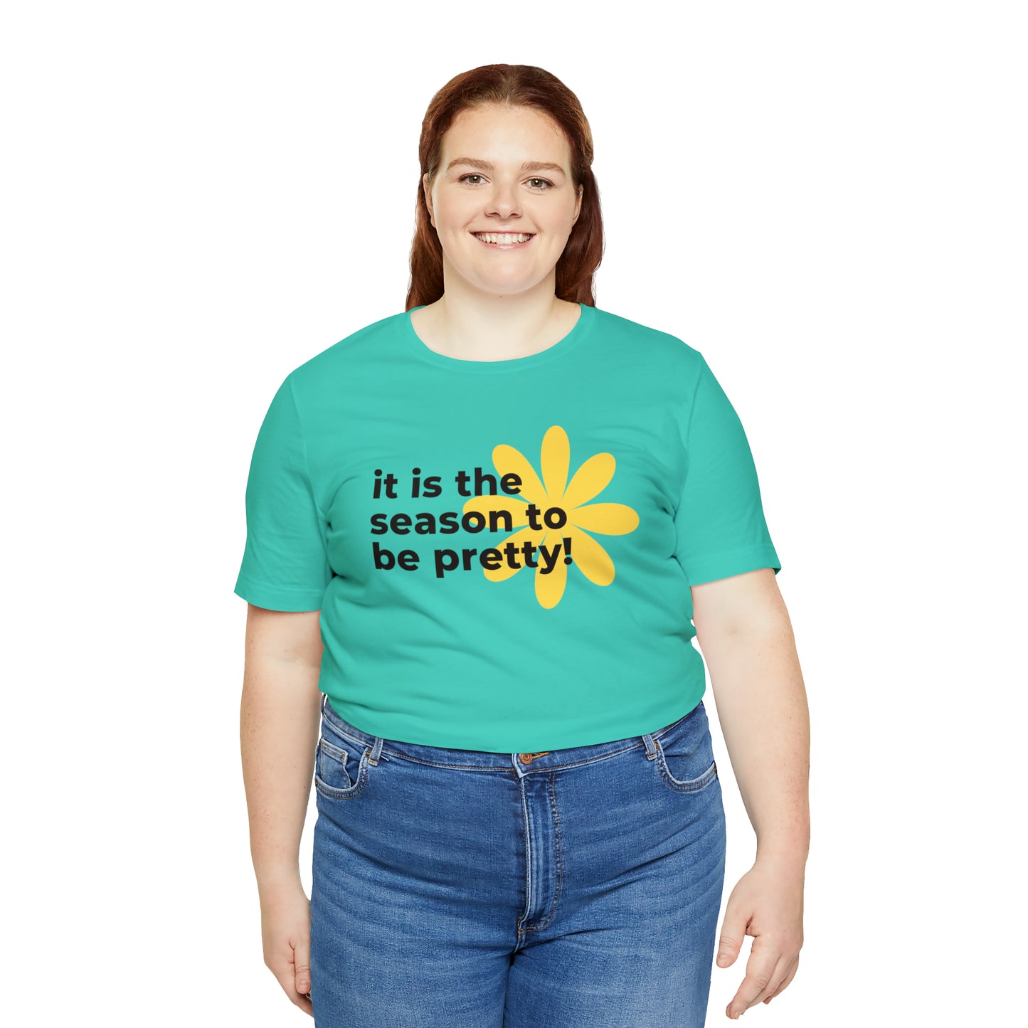 It Is The Season To Be Pretty Shirt