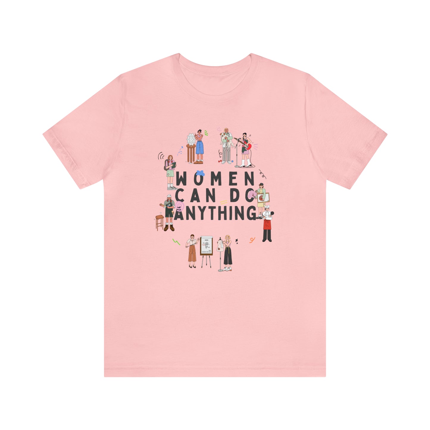 Women Can Do Anything Shirt