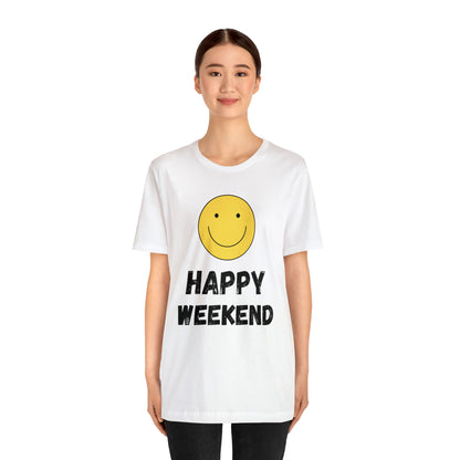 Happy Weekend Smiley Face Shirt