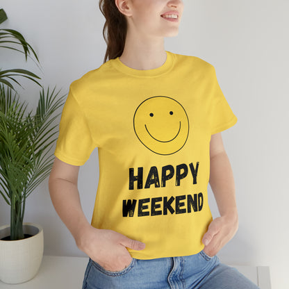 Happy Weekend Smiley Face Shirt