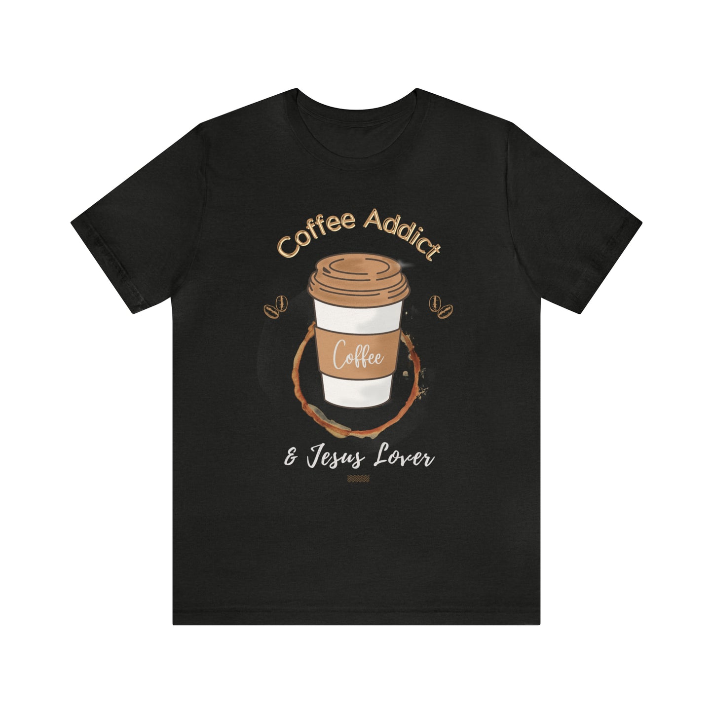 Coffee Addict & Jesus Lover Shirt