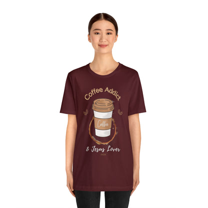 Coffee Addict & Jesus Lover Shirt