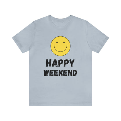 Happy Weekend Smiley Face Shirt