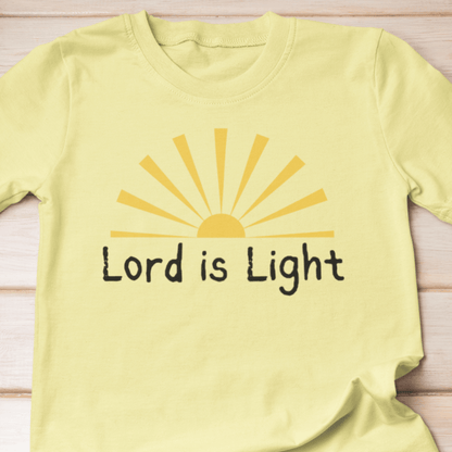 Lord is Light Shirt