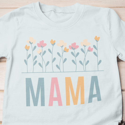 Mama Flower Mother Shirt