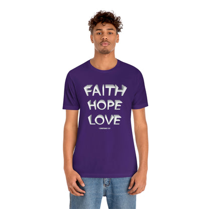 Faith, Hope, Love Shirt