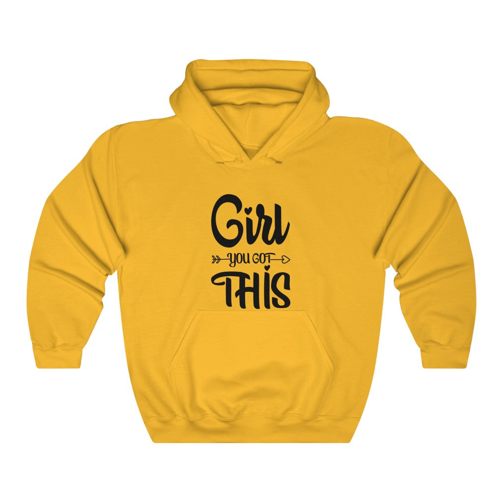 Girl You Got This Women's Hoodie Heavy Sweatshirt