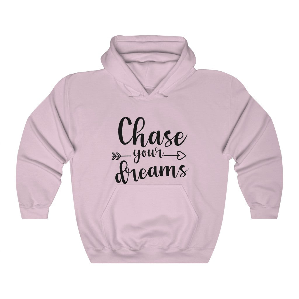 Chase Your Dreams Women's Hoodie Heavy Sweatshirt