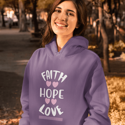 Faith Hope Love Women s Hoodie Heavy Sweatshirt Lord is Light