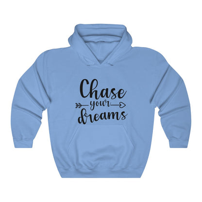 Chase Your Dreams Women's Hoodie Heavy Sweatshirt