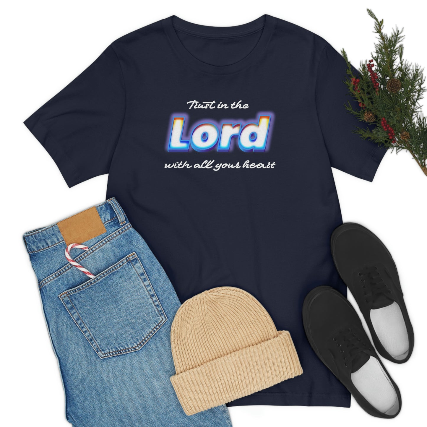 Trust in the Lord Shirt