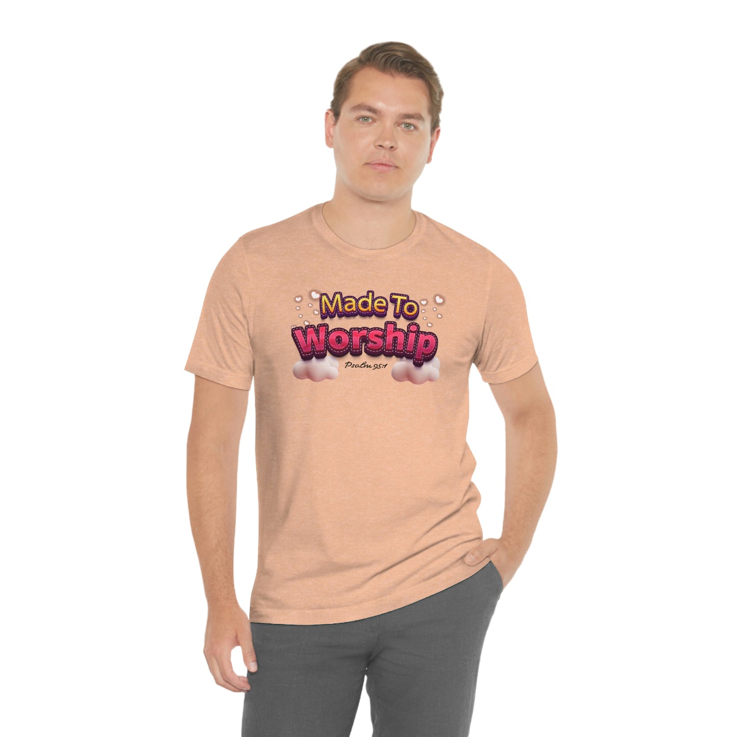 Made To Worship Shirt