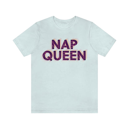 Nap Queen Shirt