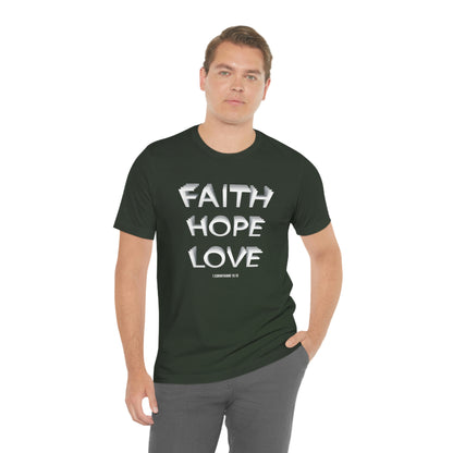 Faith, Hope, Love Shirt